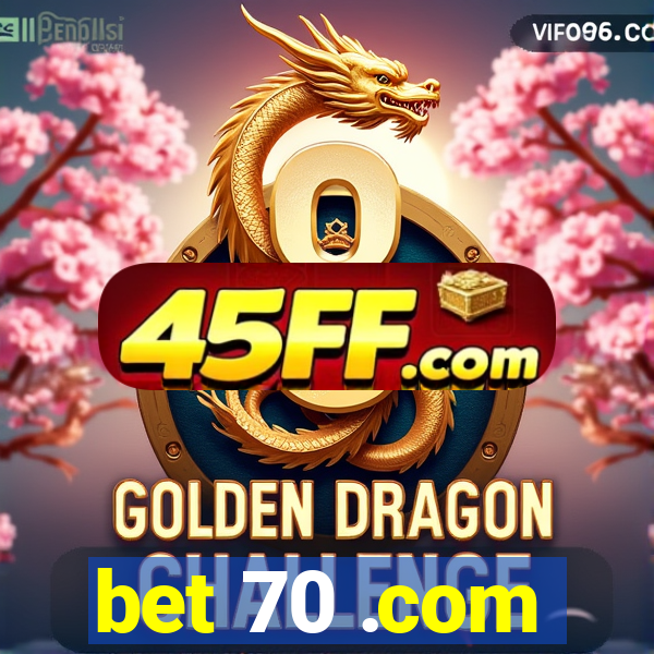 bet 70 .com